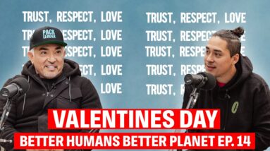 Cesar talks about the right way to love our dogs. (feat. Andre Millan) Valentines Day! | BHBP EP. 14